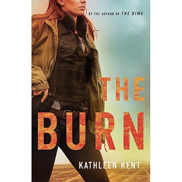 The Burn, Kathleen Kent