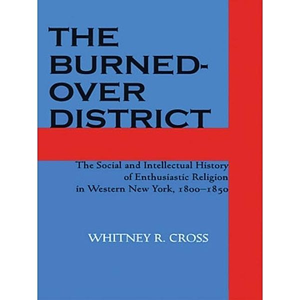 The Burned-over District, Whitney R. Cross