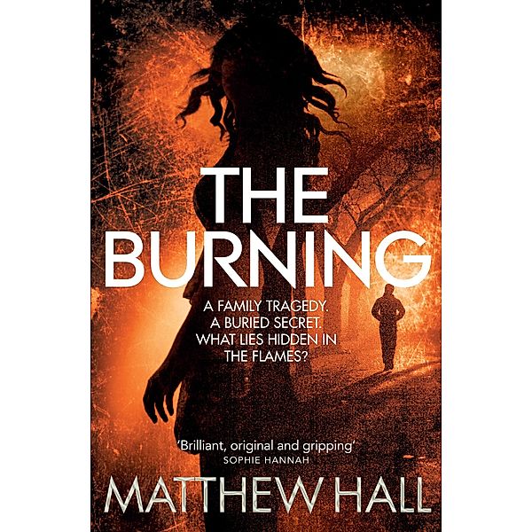 The Burning, M. R. Hall