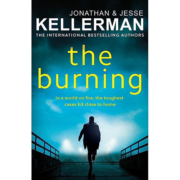 The Burning, Jonathan Kellerman, Jesse Kellerman