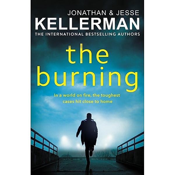 The Burning, Jonathan Kellerman, Jesse Kellerman