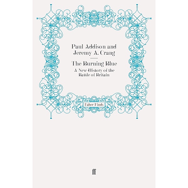The Burning Blue, Jeremy A. Crang, Paul Addison