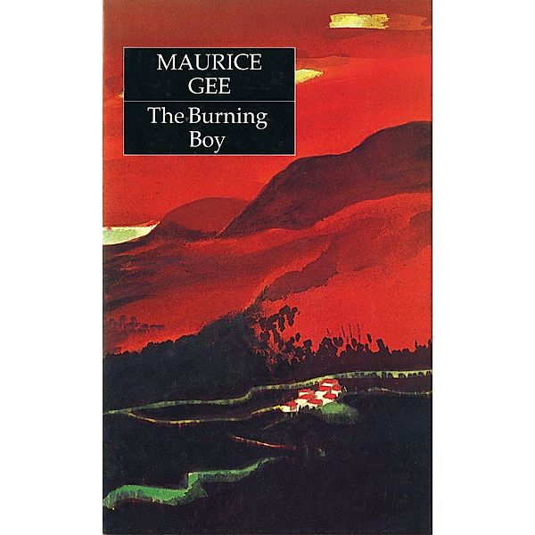 The Burning Boy (Penguin Award Winning Classics), Maurice Gee