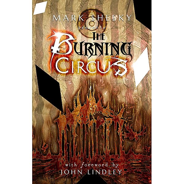 The Burning Circus, Mark Sheeky