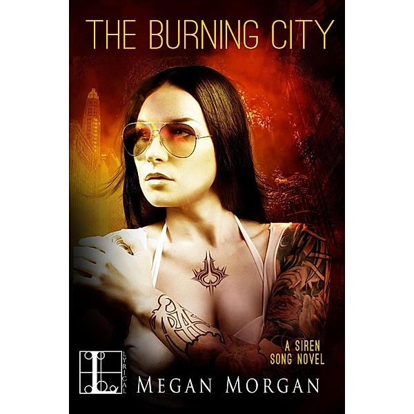 The Burning City / Siren Song Bd.3, Megan Morgan