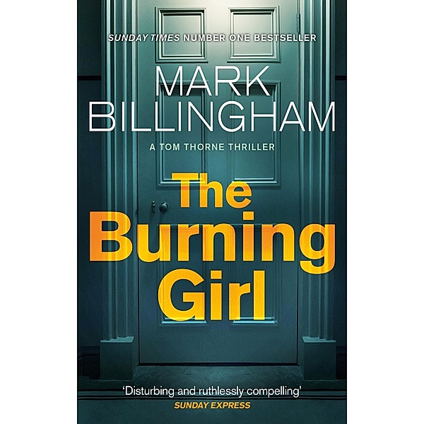 The Burning Girl / Tom Thorne Novels Bd.4, Mark Billingham