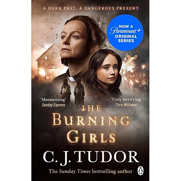 The Burning Girls, C. J. Tudor