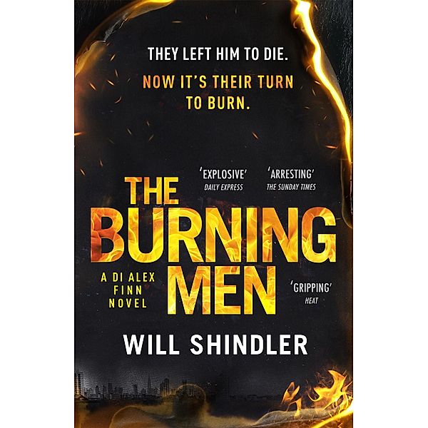 The Burning Men / DI Alex Finn, Will Shindler