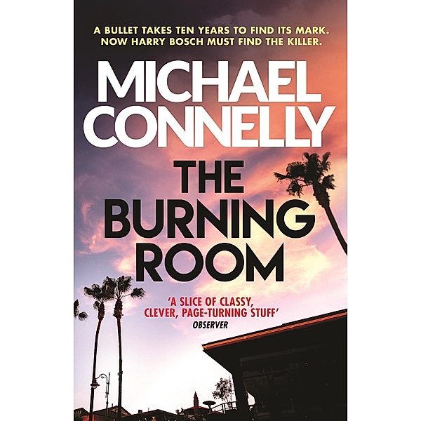The Burning Room / Harry Bosch Series Bd.17, Michael Connelly