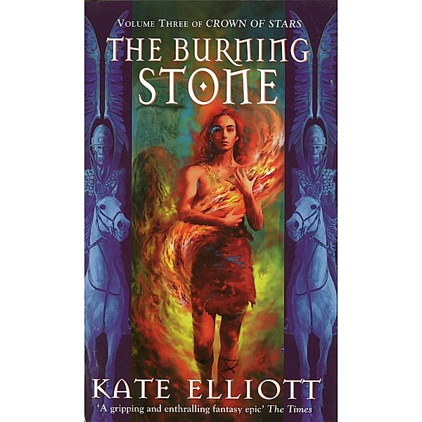 The Burning Stone / Crown of Stars Bd.7, Kate Elliott