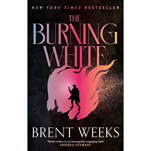 The Burning White / Lightbringer Bd.12, Brent Weeks
