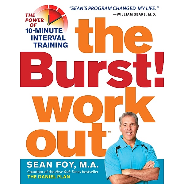 The Burst! Workout, Sean Foy M. A.