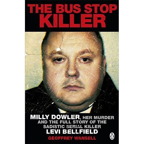 The Bus Stop Killer, Geoffrey Wansell