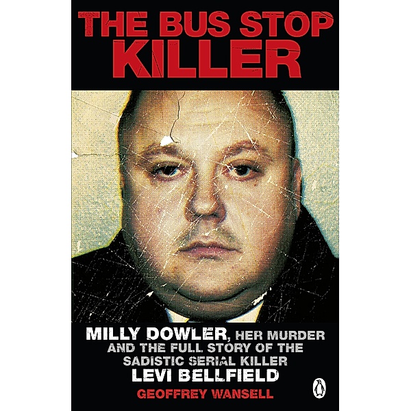 The Bus Stop Killer, Geoffrey Wansell