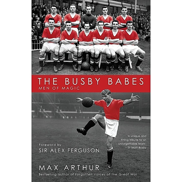 The Busby Babes, Max Arthur