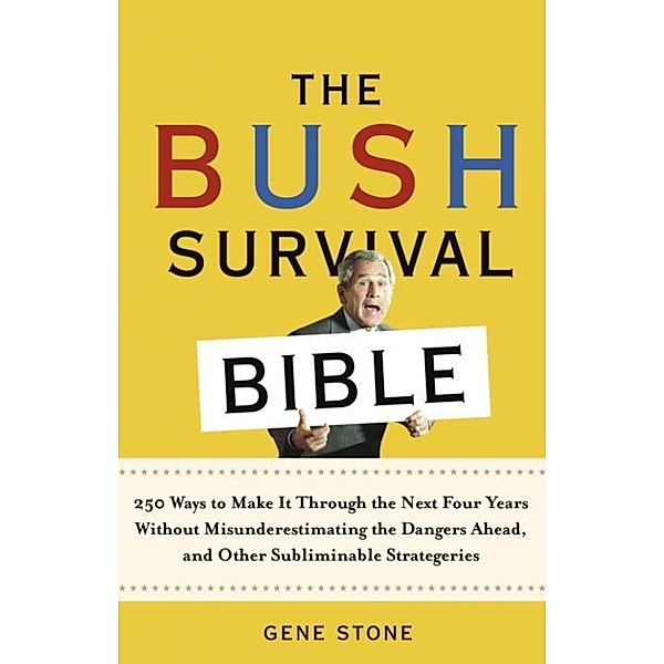 The Bush Survival Bible, Gene Stone