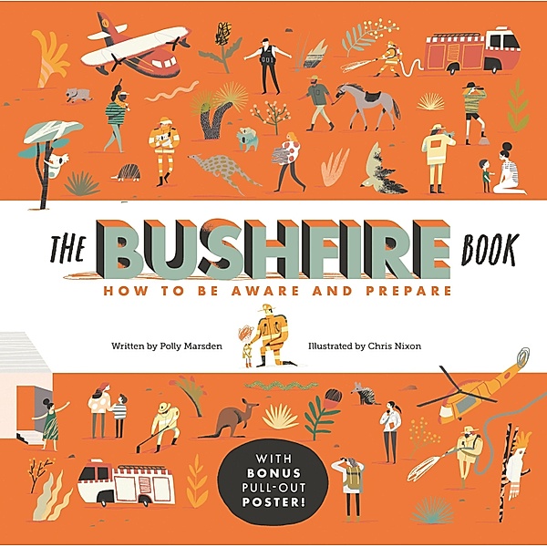 The Bushfire Book: How to Be Aware and Prepare, Polly Marsden