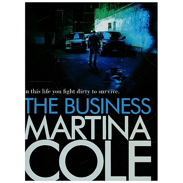 The Business, Martina Cole
