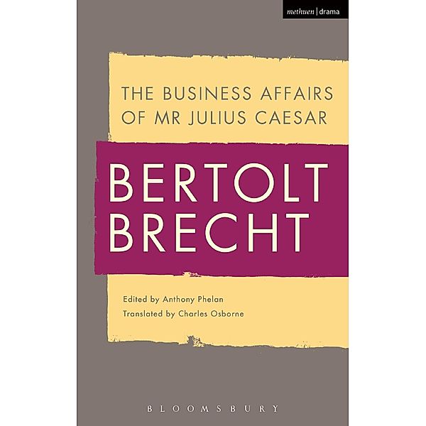 The Business Affairs of Mr Julius Caesar, Bertolt Brecht