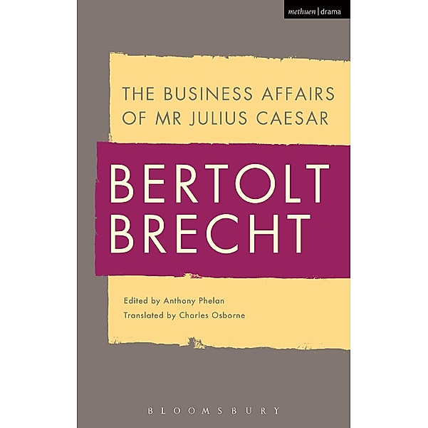 The Business Affairs of Mr Julius Caesar, Bertolt Brecht