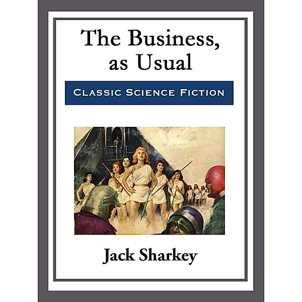 The Business, as Usual, Jack Sharkey