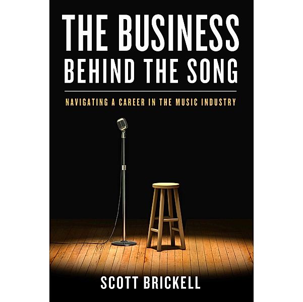 The Business Behind the Song, Scott Brickell