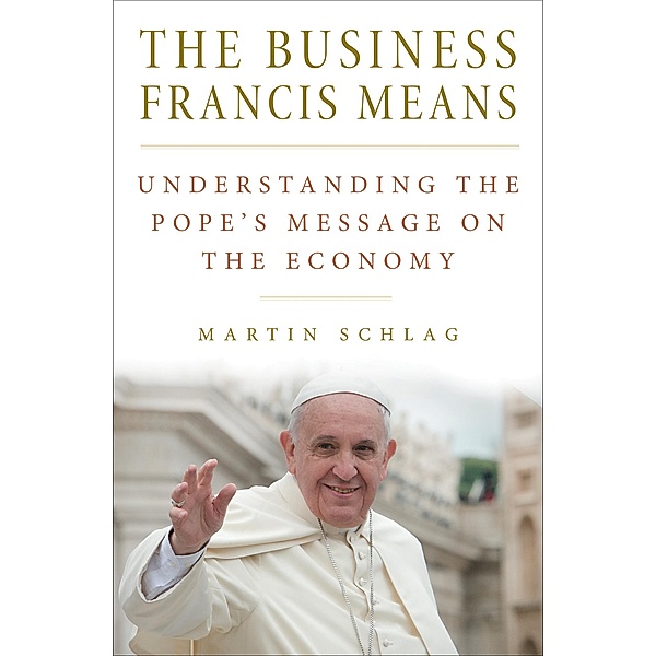 The Business Francis Means, Martin Schlag