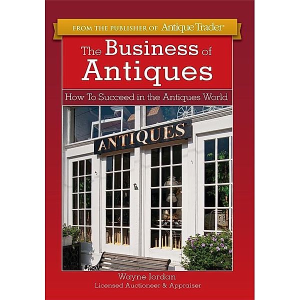 The Business of Antiques, Wayne Jordan