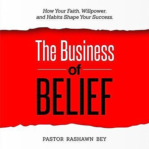 The Business of Belief, Pastor Rashawn Bey