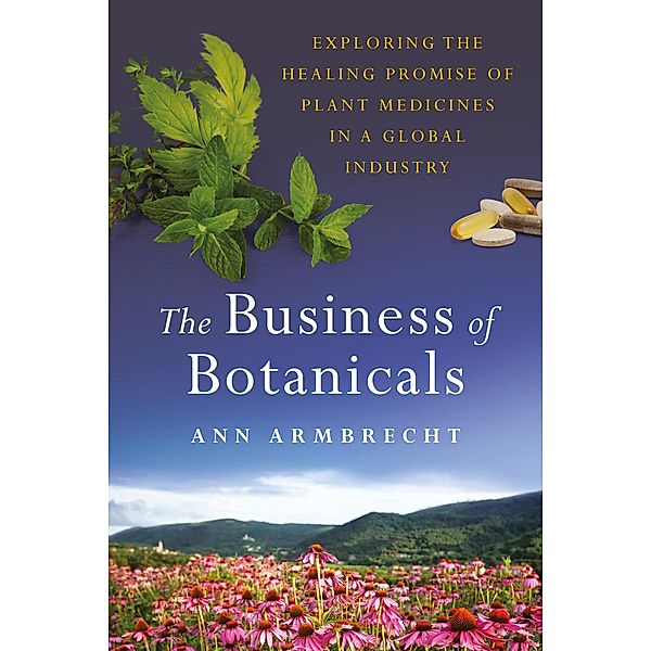 The Business of Botanicals, Ann Armbrecht