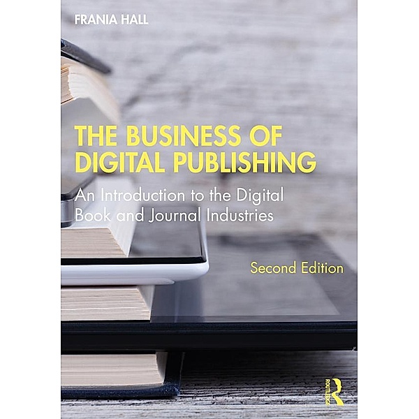 The Business of Digital Publishing, Frania Hall
