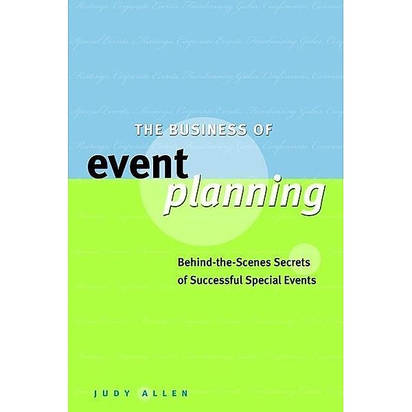 The Business of Event Planning, Judy Allen