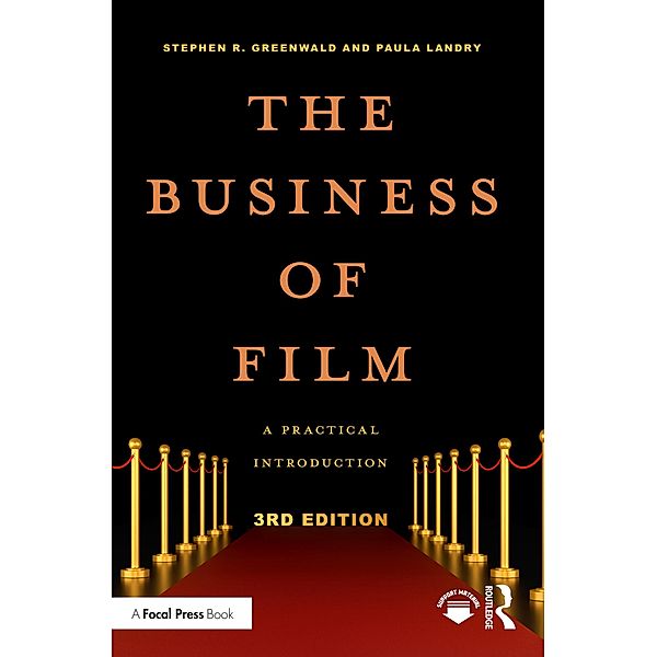 The Business of Film, Stephen R. Greenwald, Paula Landry