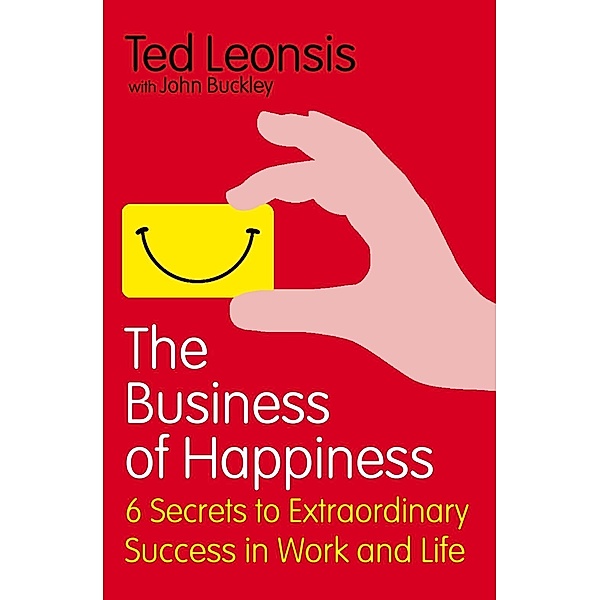 The Business Of Happiness, Ted Leonsis