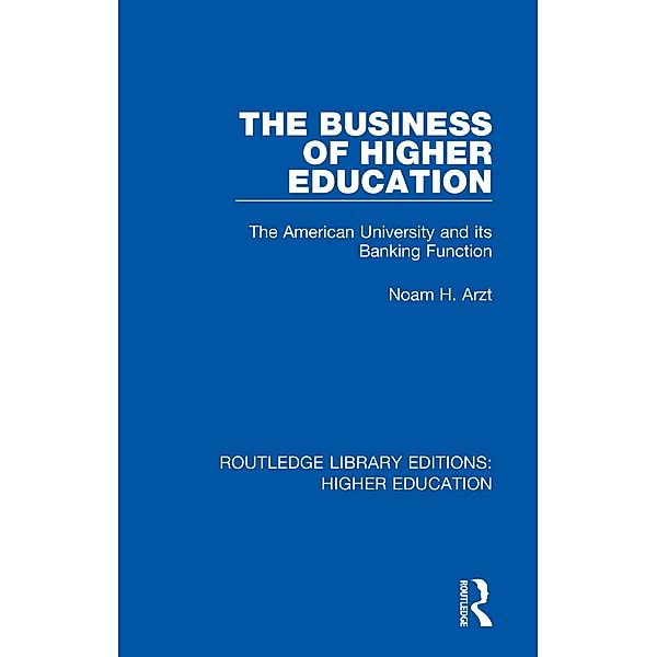 The Business of Higher Education, Noam Arzt