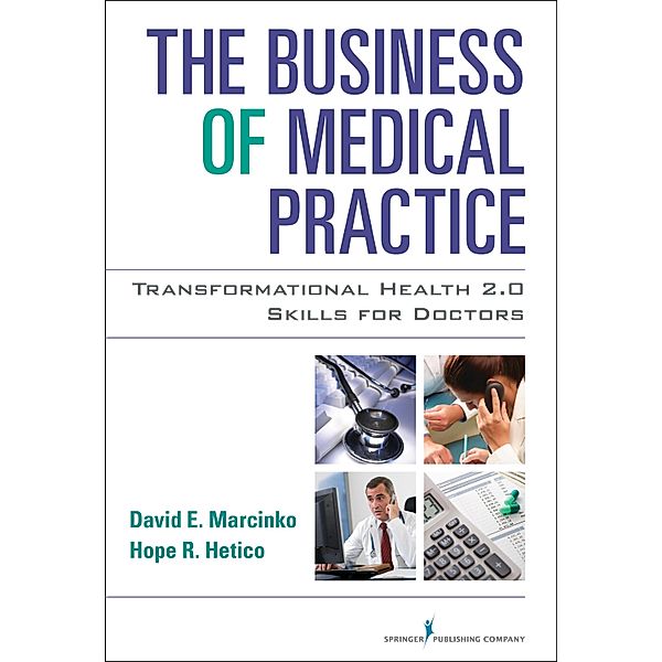 The Business of Medical Practice