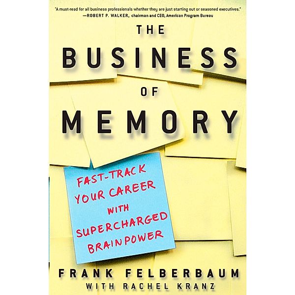 The Business of Memory, Frank Felberbaum