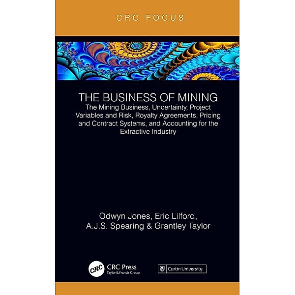 The Business of Mining, Odwyn Jones, Eric Lilford, Sam Spearing, Grantley Taylor