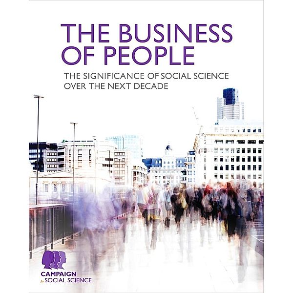 The Business of People, Campaign For Social Science