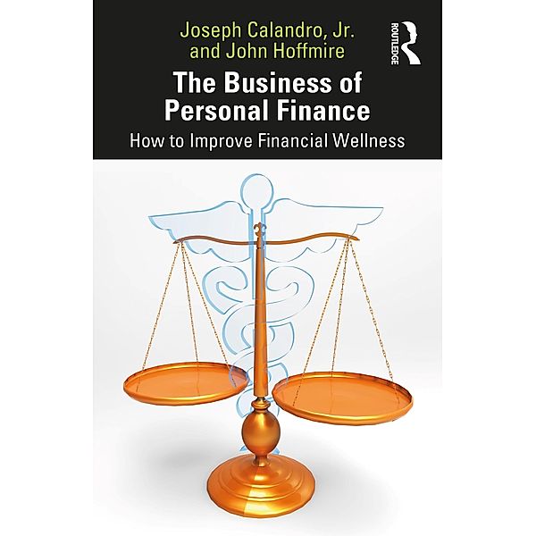 The Business of Personal Finance, Joseph Calandro Jr, John Hoffmire