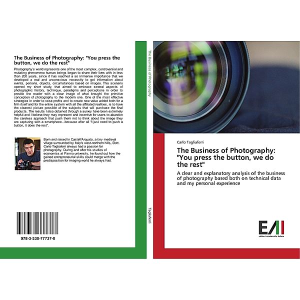 The Business of Photography: You press the button, we do the rest, Carlo Tagliaferri