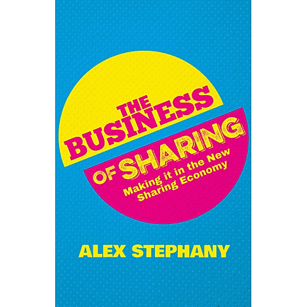 The Business of Sharing, Alex Stephany