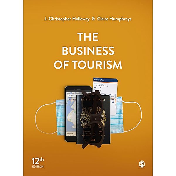 The Business of Tourism, J. Christopher Holloway, Claire Humphreys
