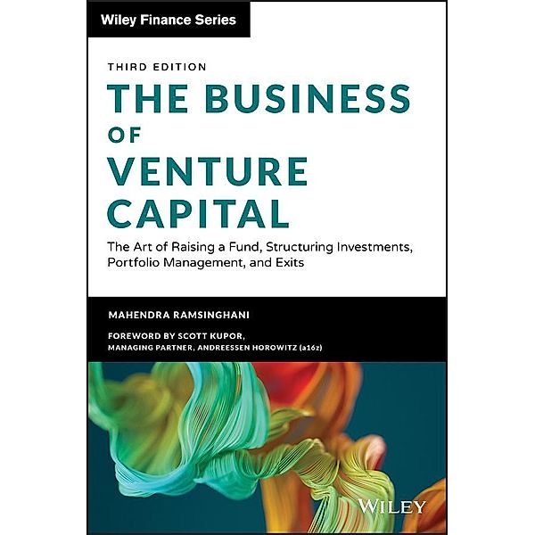 The Business of Venture Capital / Wiley Finance Editions, Mahendra Ramsinghani
