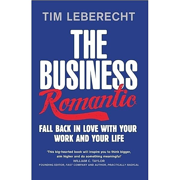 The Business Romantic, Tim Leberecht