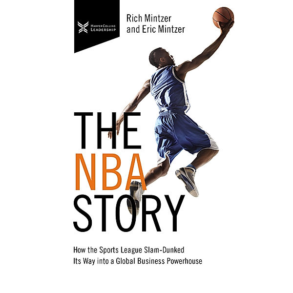 The Business Storybook Series / The NBA Story, Rich Mintzer, Eric Mintzer