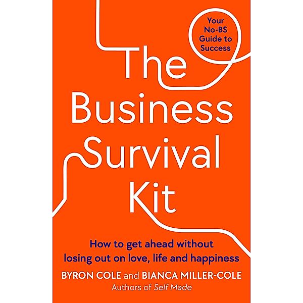 The Business Survival Kit, Bianca Miller-Cole, Byron Cole