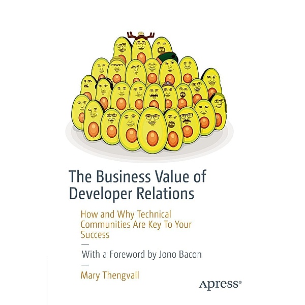 The Business Value of Developer Relations, Mary Thengvall