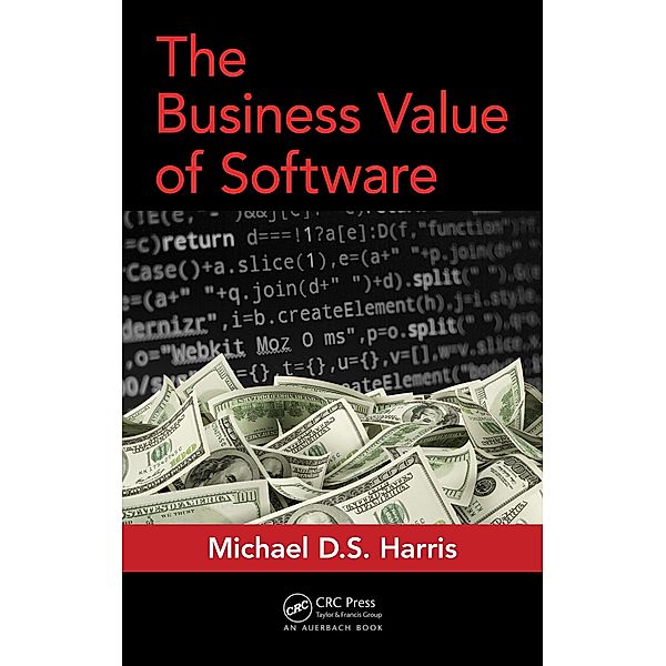 The Business Value of Software, Michael D. S. Harris