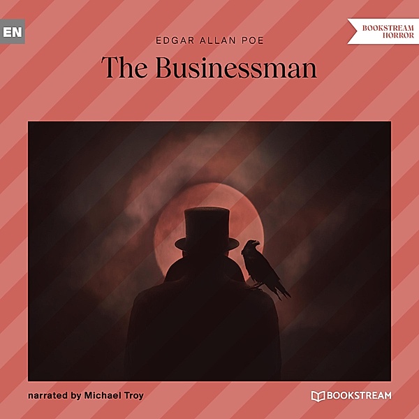 The Businessman, Edgar Allan Poe